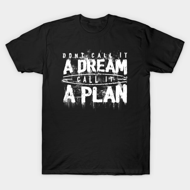 A Plan T-Shirt by opawapo